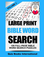 Large Print Bible Word Search Volume 1: 100 Bible Related Word Search Puzzles