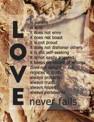 Love is Patient. Kind.. Never Fails: 150 Lined Journal Pages / Diary / Notebook Featuring Corinthians 13 Bible Verse on Cover