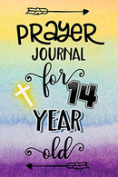 Prayer Journal For 14 Year Old: Blank Prayer Journal