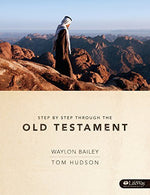 Step By Step Through The Old Testament (Bible Study Book) by Waylon Bailey (1991-10-14)