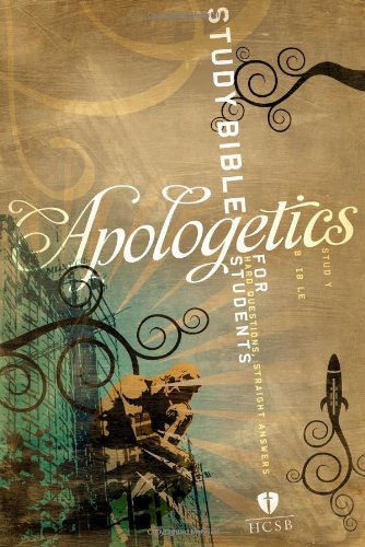 Apologetics Study Bible for Students. Trade Paper