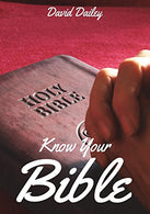 Know Your Bible: All 66 Books of the Bible Summarized and Explained