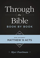 Through the Bible Book by Book Part Three by Myer Pearlman (2016-04-12)