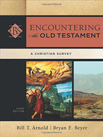 Encountering the Old Testament: A Christian Survey (Encountering Biblical Studies)