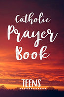 Catholic Prayer Book Teens: Blank Prayer Journal
