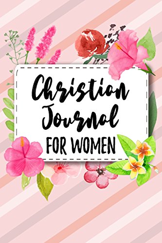 Christian Journal For Women: Blank Prayer Journal