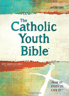 The Catholic Youth Bible. 4th Edition. NABRE: New American Bible Revised Edition