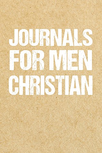 Journals For Men Christian: Blank Prayer Journal