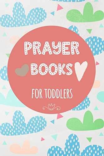 Prayer Books For Toddlers: Blank Prayer Journal