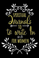Spiritual Journals To Write In For Women: Blank Prayer Journal