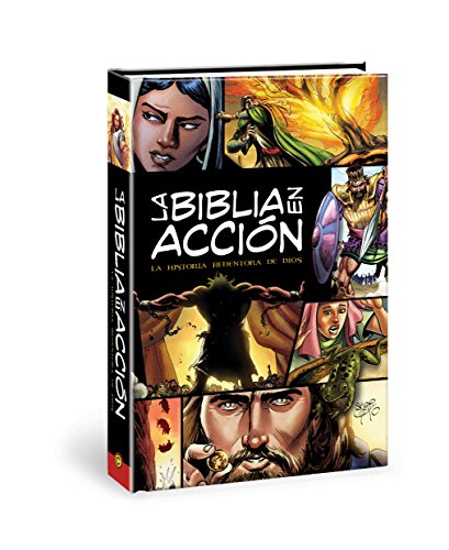 La Biblia en acción: The Action Bible-Spanish Edition (Action Bible Series)