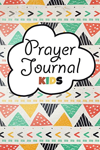 Prayer Journal Kids: Blank Prayer Journal