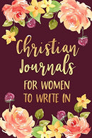 Christian Journals For Women To Write In: Blank Prayer Journal