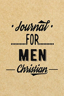 Journal For Men Christian: Blank Prayer Journal
