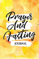 Prayer And Fasting Journal: Blank Prayer Journal