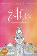 Esther: Finding Yourself in Times of Trouble (Drawn In Bible Study)