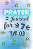 Prayer Journal For 9 Year Old: Blank Prayer Journal