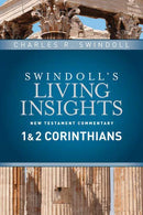 Insights on 1 & 2 Corinthians (Swindoll's Living Insights New Testament Commentary)