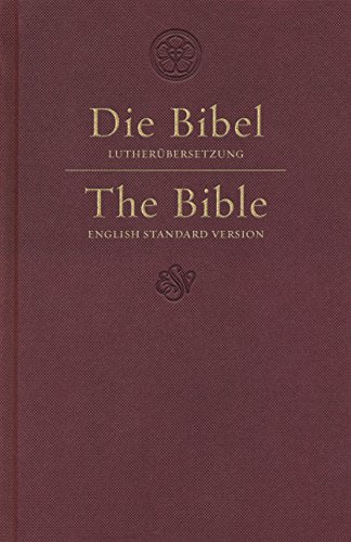 ESV German/English Parallel Bible (Luther/ESV. Dark Red)