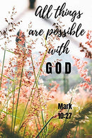 All Things Are Possible With God | Mark10:27: Notebook with a Floral Cover with Bible Verse to use as Notebook | Planner | Journal - 120 pages blank