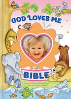 God Loves Me Bible. Newly Illustrated Edition: Photo Frame on Cover