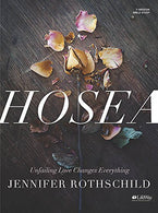 Hosea: Unfailing Love Changes Everything (Member Book) (Bible Study)