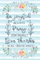 Be Joyful Always Pray Continually Give Thanks In All Circumstances: Notebook with Christian Bible Verse Quote Cover - Blank College Ruled Lines (Scr