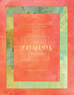 The Message Canvas Bible (Hardcover. Spring Palette): Coloring and Journaling the Story of God