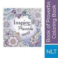 Tyndale Inspire: Proverbs (Softcover): Creative Coloring Bible. Includes Entire Book of Proverbs. Connect with God’s Inspired Word Through Col