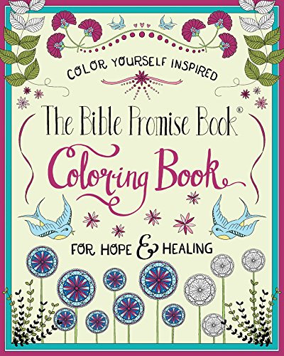 The Bible Promise Book® for Hope & Healing Coloring Book (Color Yourself Inspired)